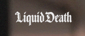 Liquid Death Coupons