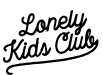 Popular Store Lonely Kids Club